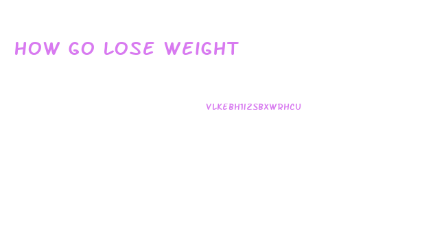 How Go Lose Weight