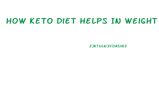 How Keto Diet Helps In Weight Loss