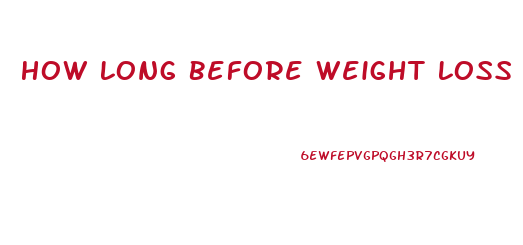 How Long Before Weight Loss On 5 2 Diet
