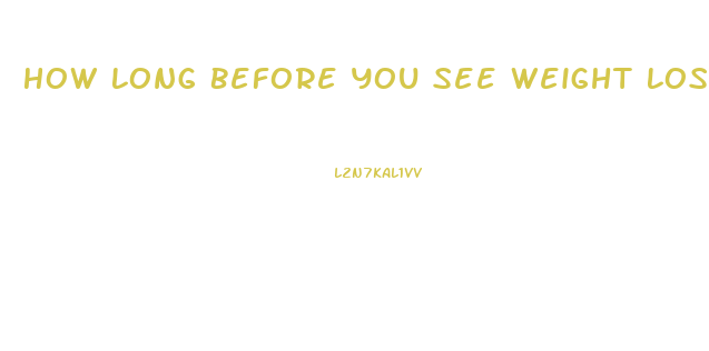 How Long Before You See Weight Loss On Keto Diet