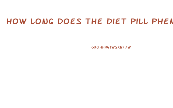 How Long Does The Diet Pill Phenditrane Stay In Your System For Drug Screening