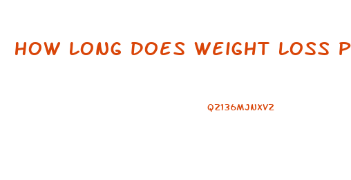 How Long Does Weight Loss Pills Take To Work