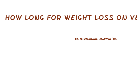 How Long For Weight Loss On Vegan Diet