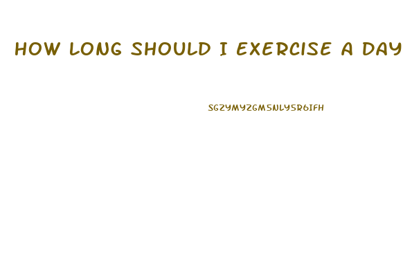 How Long Should I Exercise A Day To Lose Weight