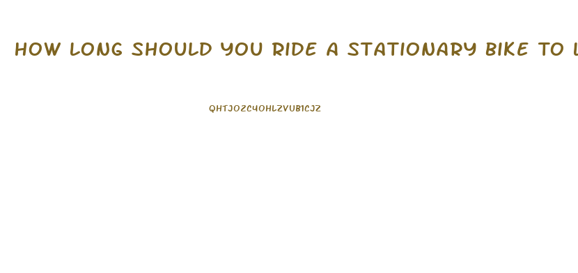 How Long Should You Ride A Stationary Bike To Lose Weight