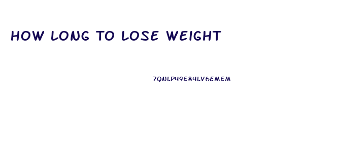 How Long To Lose Weight