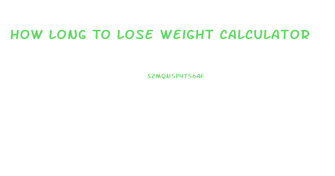 How Long To Lose Weight Calculator