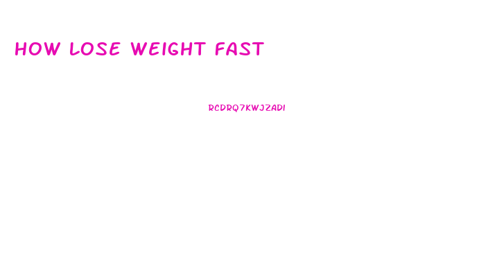 How Lose Weight Fast