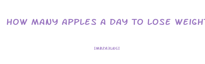 How Many Apples A Day To Lose Weight