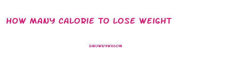 How Many Calorie To Lose Weight