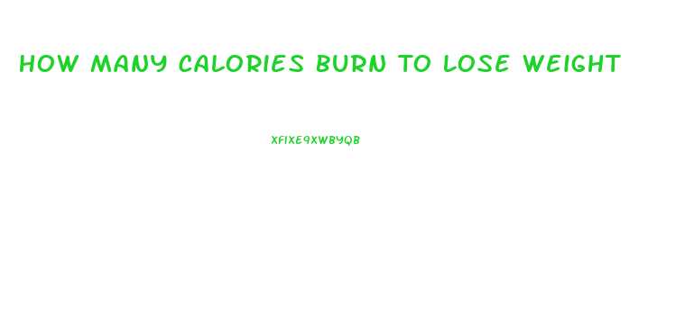How Many Calories Burn To Lose Weight
