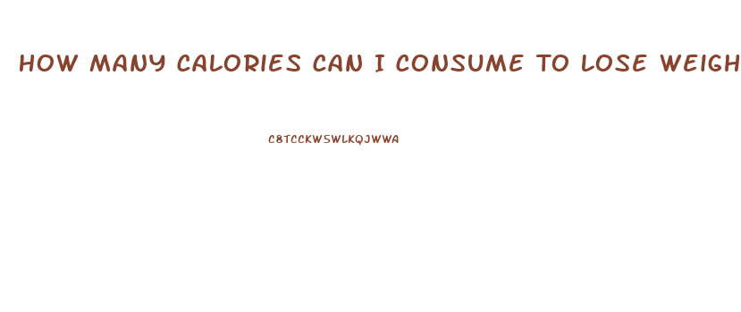 How Many Calories Can I Consume To Lose Weight