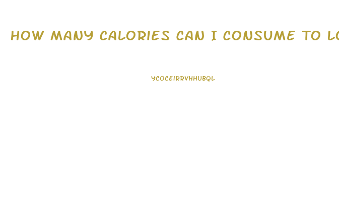 How Many Calories Can I Consume To Lose Weight