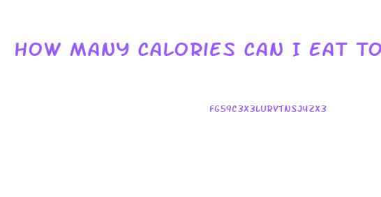 How Many Calories Can I Eat To Lose Weight Calculator