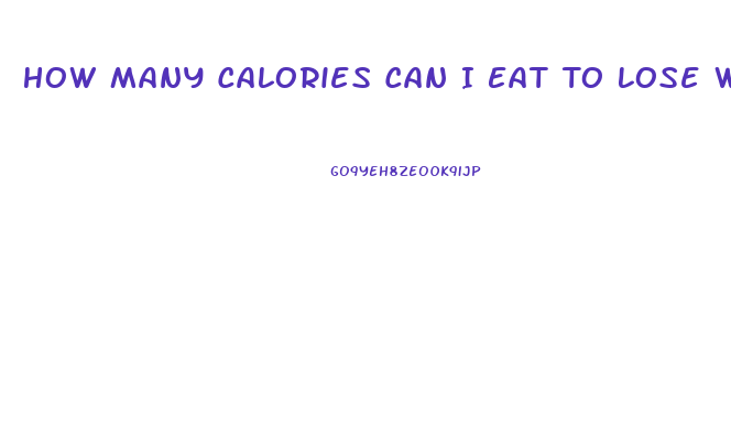 How Many Calories Can I Eat To Lose Weight Calculator