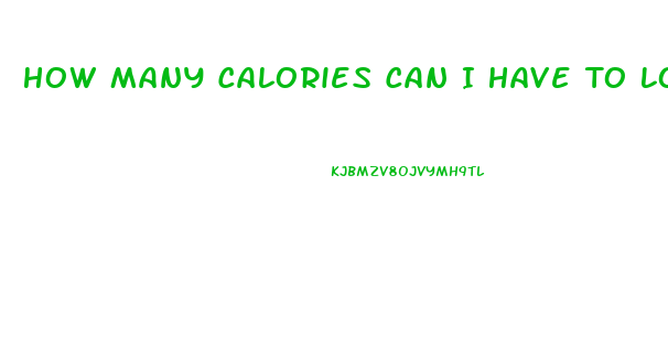 How Many Calories Can I Have To Lose Weight