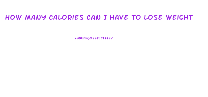 How Many Calories Can I Have To Lose Weight