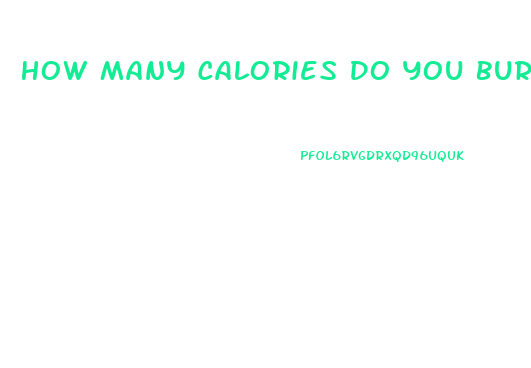 How Many Calories Do You Burn To Lose Weight