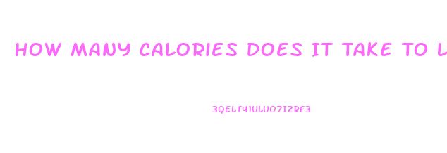 How Many Calories Does It Take To Lose Weight