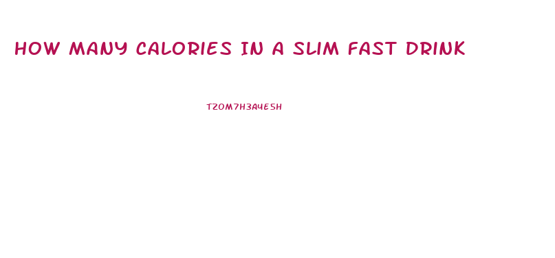 How Many Calories In A Slim Fast Drink