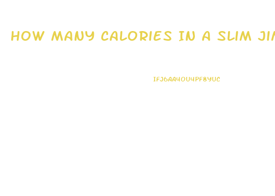 How Many Calories In A Slim Jim