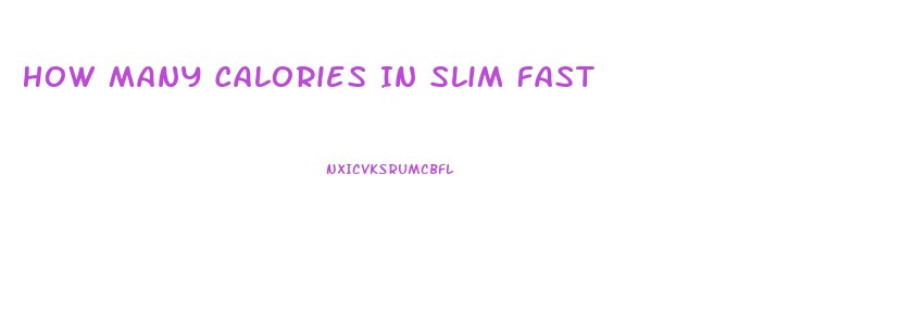 How Many Calories In Slim Fast