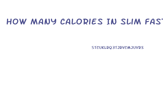 How Many Calories In Slim Fast Shake