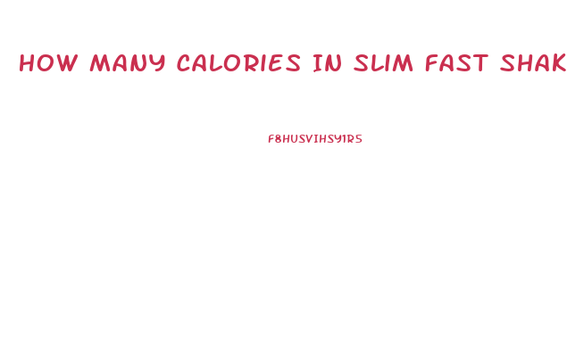 How Many Calories In Slim Fast Shake