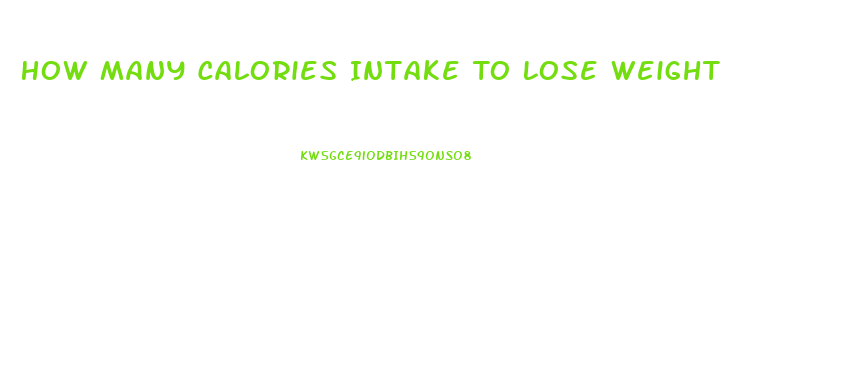 How Many Calories Intake To Lose Weight