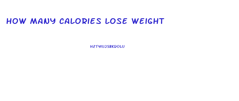 How Many Calories Lose Weight