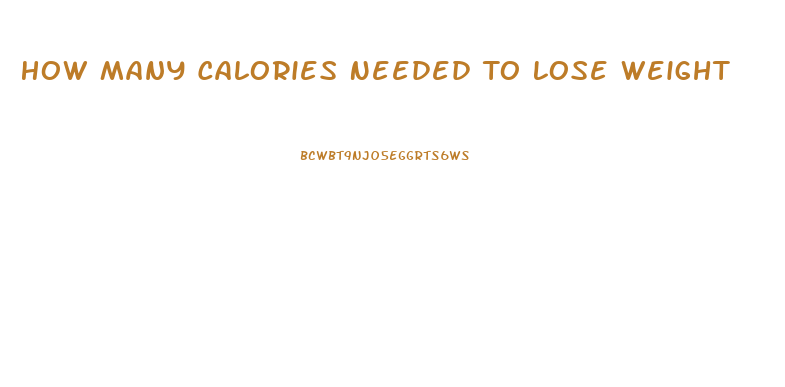 How Many Calories Needed To Lose Weight