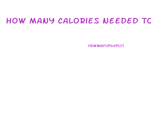 How Many Calories Needed To Lose Weight