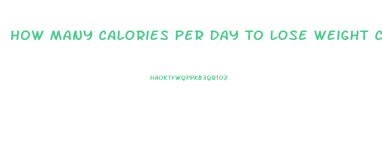 How Many Calories Per Day To Lose Weight Calculator