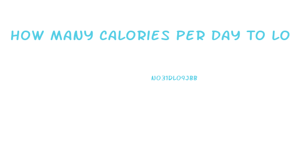 How Many Calories Per Day To Lose Weight Calculator