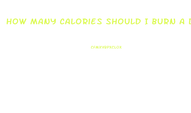 How Many Calories Should I Burn A Day To Lose Weight Calculator
