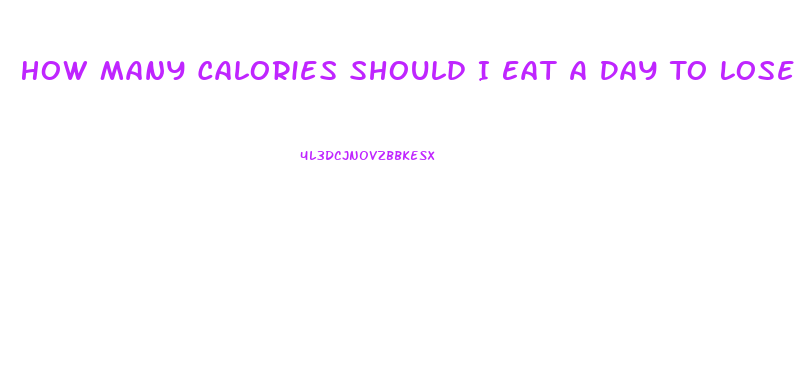 How Many Calories Should I Eat A Day To Lose Weight Fast