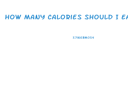 How Many Calories Should I Eat In A Day To Lose Weight