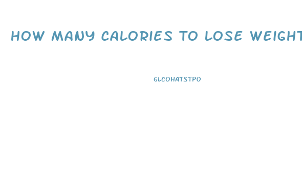 How Many Calories To Lose Weight Without Exercise