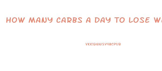 How Many Carbs A Day To Lose Weight Calculator