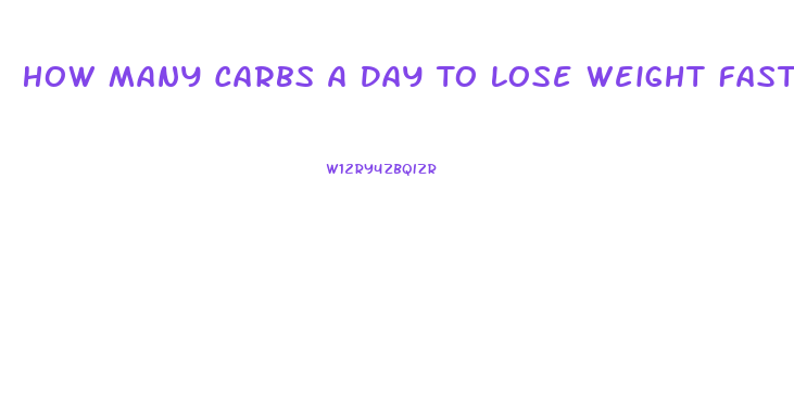 How Many Carbs A Day To Lose Weight Fast