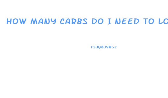 How Many Carbs Do I Need To Lose Weight Calculator