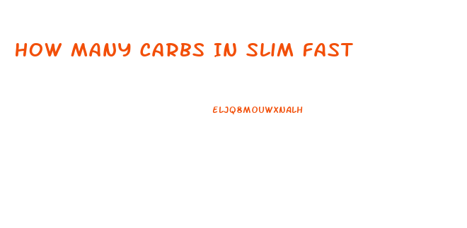 How Many Carbs In Slim Fast