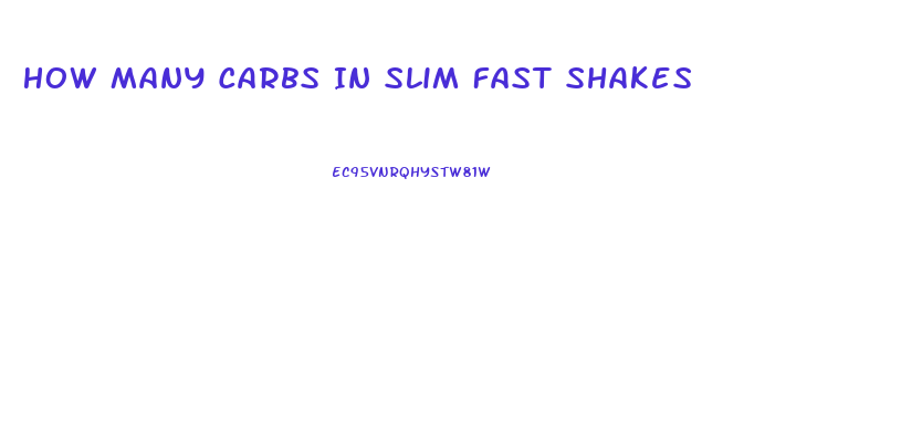 How Many Carbs In Slim Fast Shakes