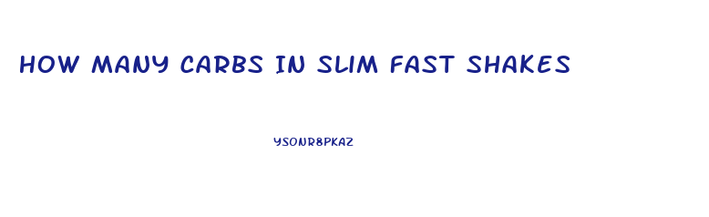 How Many Carbs In Slim Fast Shakes