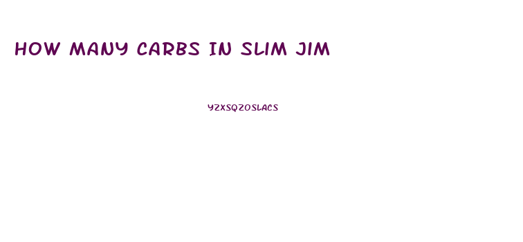 How Many Carbs In Slim Jim