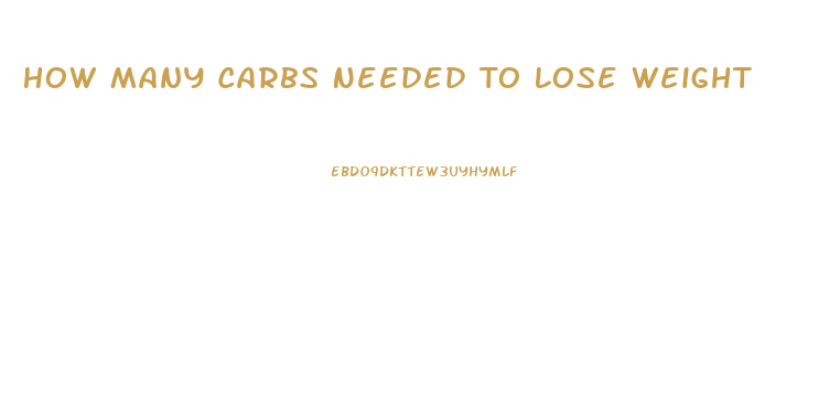 How Many Carbs Needed To Lose Weight