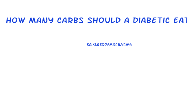 How Many Carbs Should A Diabetic Eat Per Day To Lose Weight