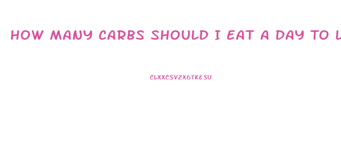 How Many Carbs Should I Eat A Day To Lose Weight Calculator