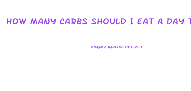 How Many Carbs Should I Eat A Day To Lose Weight Calculator