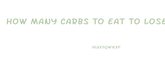 How Many Carbs To Eat To Lose Weight Calculator